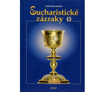 Eucharistické zázraky II.