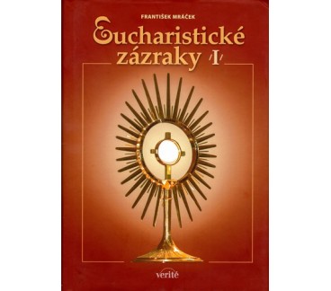 Eucharistické zázraky I.