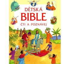 Dětská Bible čti a poznávej