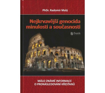 Nejkrvavější genocida minulosti a současnosti