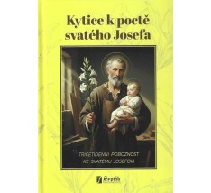 Kytice k poctě svatého Josefa Kytice k poctě svatého Josefa